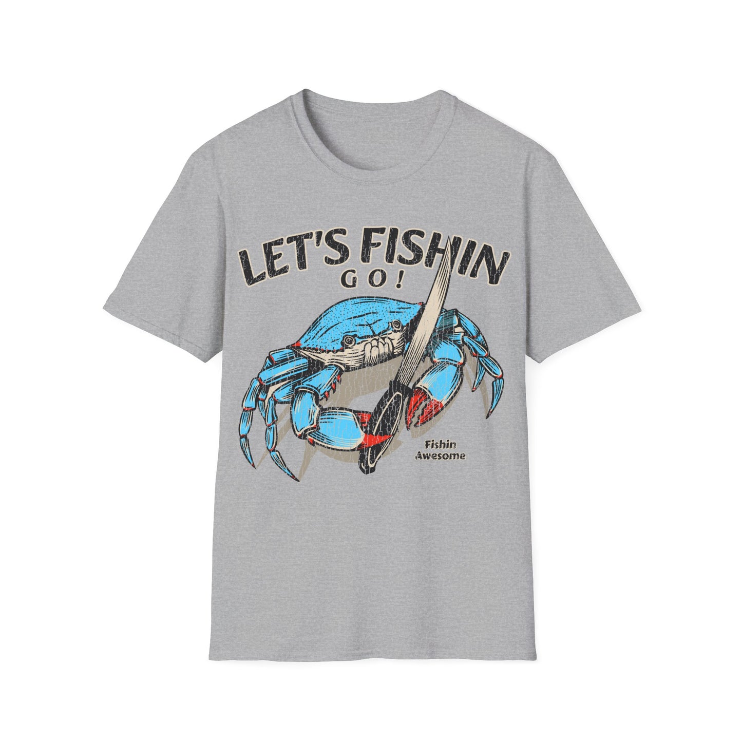 Lets Fishin Go Crab T-Shirt