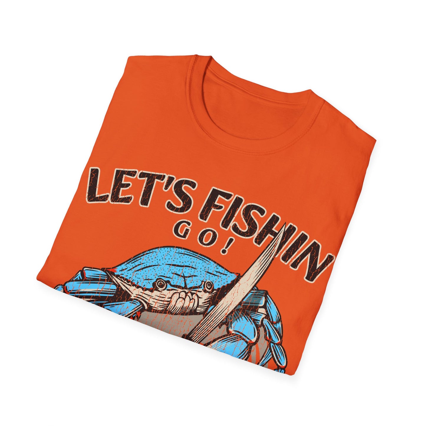 Lets Fishin Go Crab T-Shirt