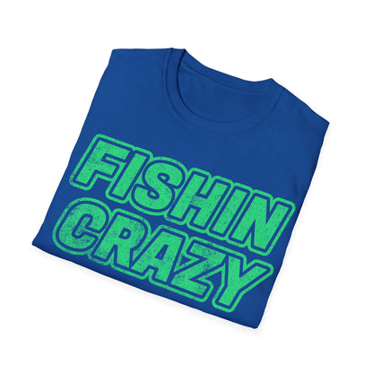 Fishin Crazy T-Shirt