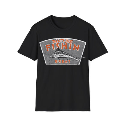 Thats Just Fishin Great Marlin T-Shirt