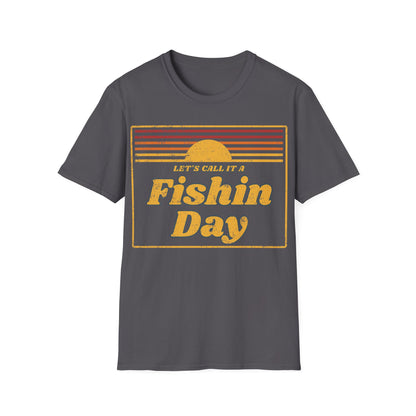 Lets Call It A Fishin Day Sunset T-Shirt