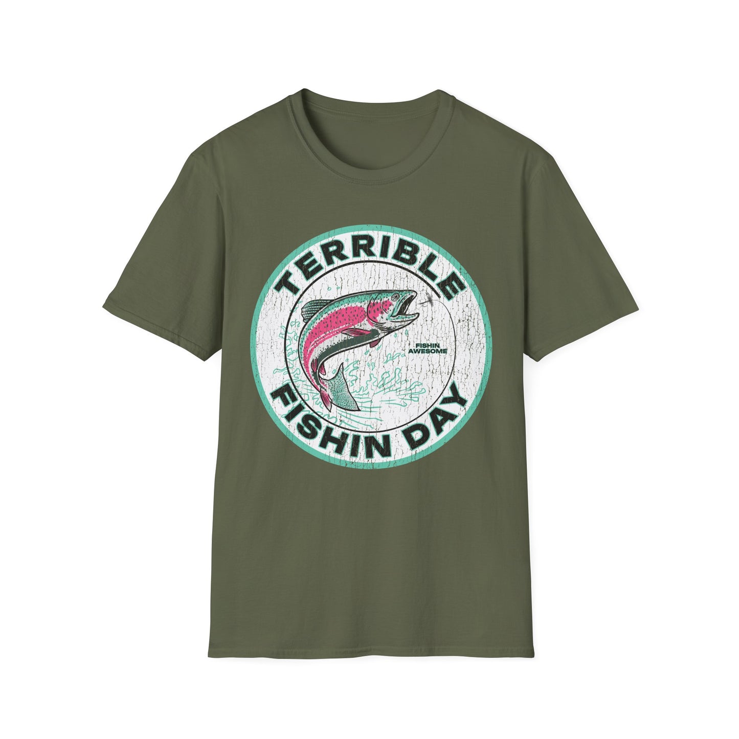 Terrible Fishin Day Trout T-Shirt