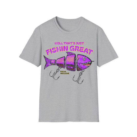 Well Thats Just Fishin Great Lure Alt T-Shirt