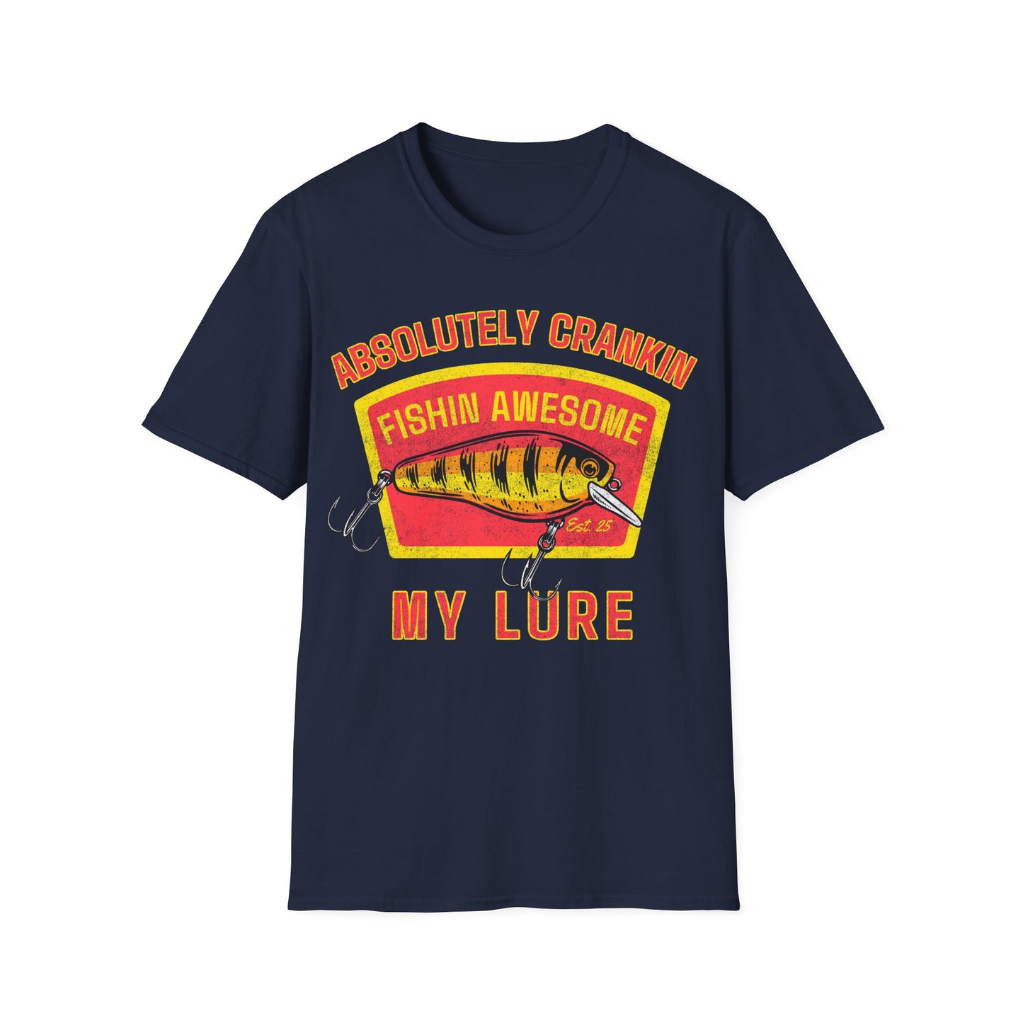 Absolutley Crankin My Lure T-Shirt