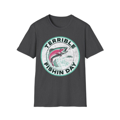 Terrible Fishin Day Trout T-Shirt
