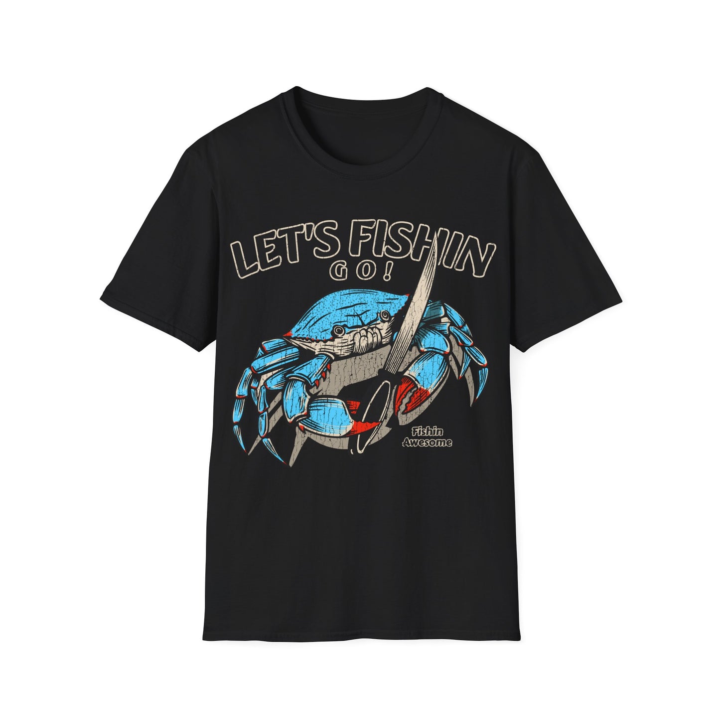 Lets Fishin Go Crab T-Shirt