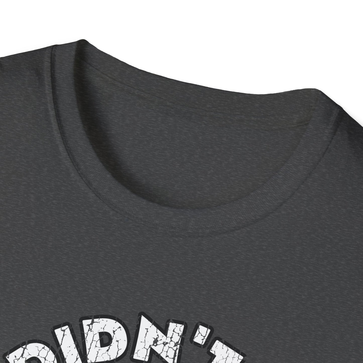 I Didn't Do A Fishin Thing Today Sailfish T-Shirt