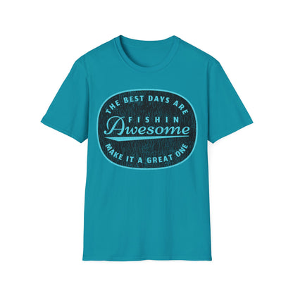 The Best Days Are Fishin Awesome Blue T-Shirt