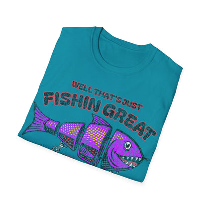 Well Thats Just Fishin Great Lure T-Shirt