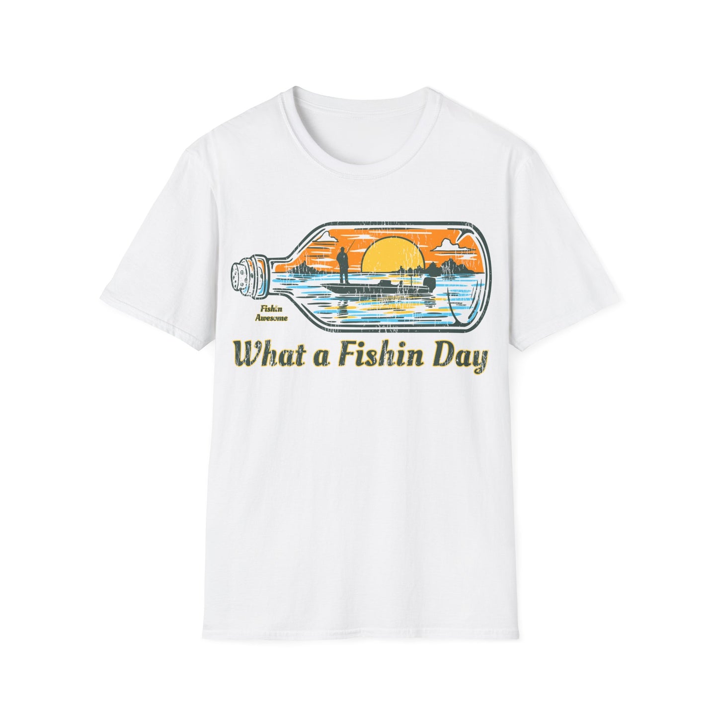 What a Fishin Day Bottle T-Shirt