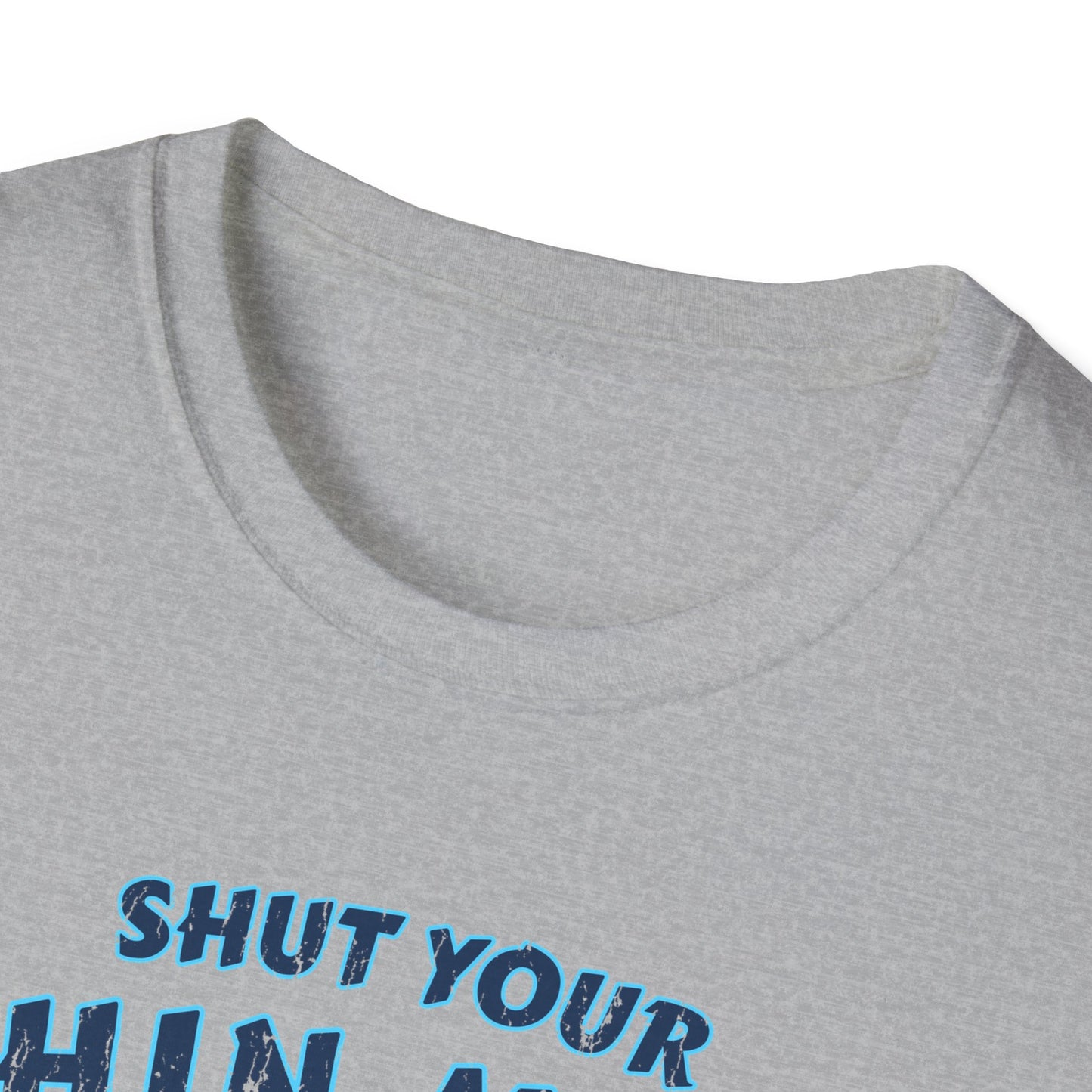 Shut Your Fishin Mouth Fish T-Shirt