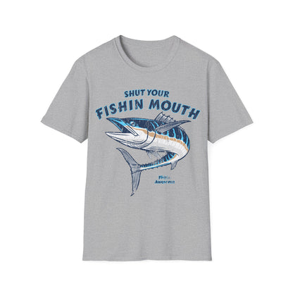 Shut Your Fishin Mouth Fish T-Shirt